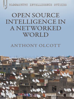 cover image of Open Source Intelligence in a Networked World